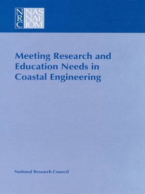 cover image of Meeting Research and Education Needs in Coastal Engineering